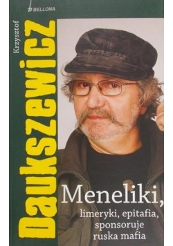 Meneliki, limeryki, epitafia, sponsoruje ruska mafia
