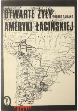 Otwarte żyły Ameryki Łacińskiej