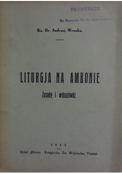 Litrugja na ambonie. Zasady i wskazówki, 1933r.