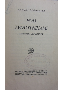 Pod zwrotnikami, 1925 r.