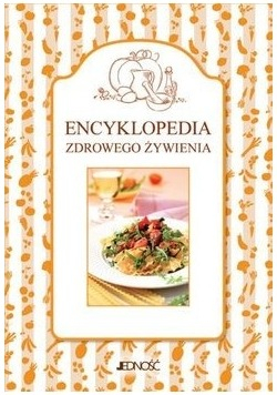 Encyklopedia zdrowego żywienia