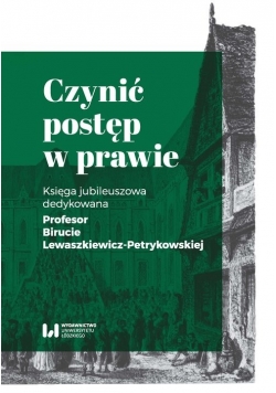 Czynić postęp w prawie, Nowa