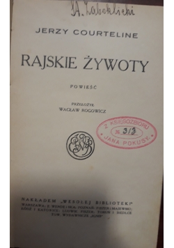 Rajskie żywoty, 1926 r.