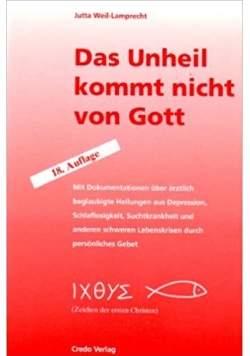 Das Unheil kommt nicht von Gott