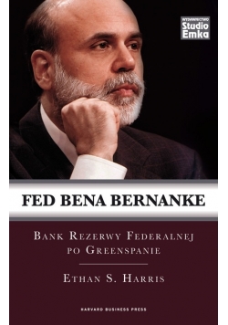 Fed Bena Bernanke Bank Rezerwy Federalnej po Greenspanie