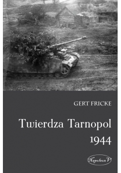 Twierdza Tarnopol 1944