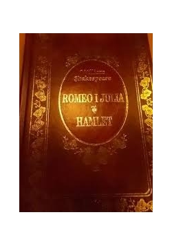 Romeo i Julia/Hamlet