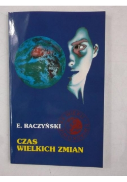 Czas wielkich zmian