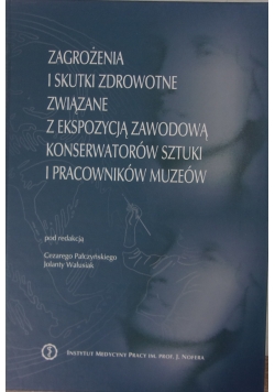 Zagrożenia i skutki zdrowotne