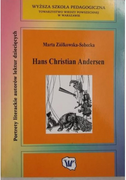 Hans Christian Andersen Portrety literackie autorów lektur dziecięcych