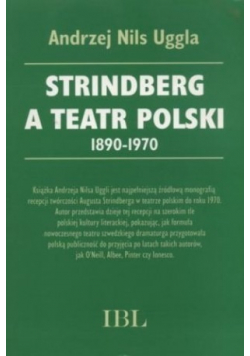 Strindberg a teatr polski 1890-1970