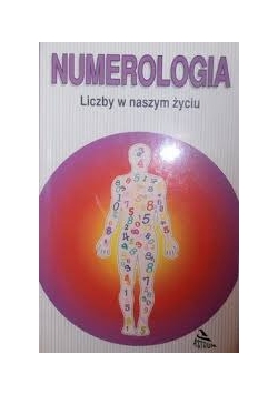 Numerologia w naszym życiu