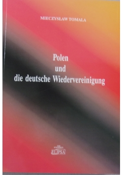 Polen und die deutsche Wiedervereinigung
