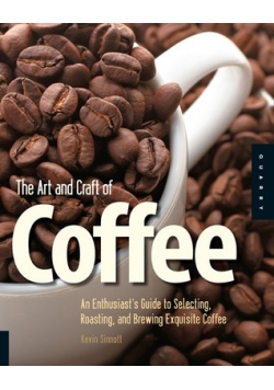 The Art and Craft of Coffee