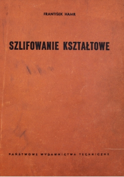 Szlifowanie kształtowe