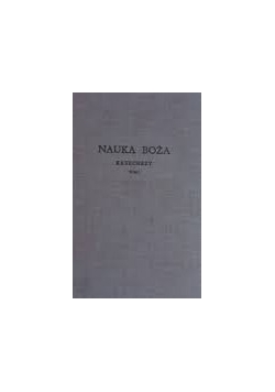 Nauka Boża .Katechezy ,Tom II