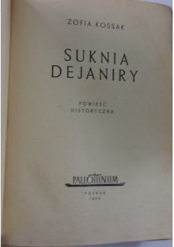 Suknia Dejaniry, 1948r.