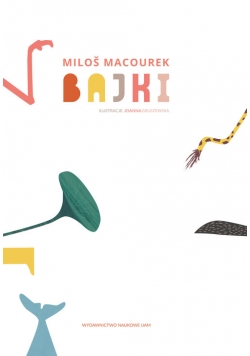 Miloš Macourek „Bajki”