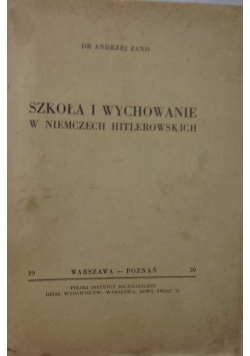 Szkoła i wychowanie w Niemczech Hitlerowskich, 1939 r.