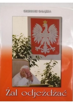 Żal odjeżdżać