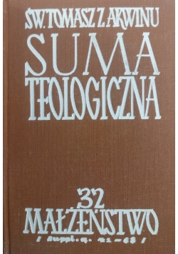 Summa Teologiczna 32. Małżeństwo