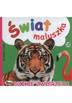 Świat maluszka Dzikie zwierzęta