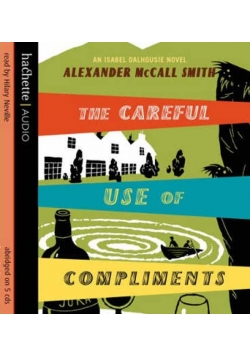 The Careful Use of Compliments CD