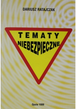 Tematy niebezpieczne