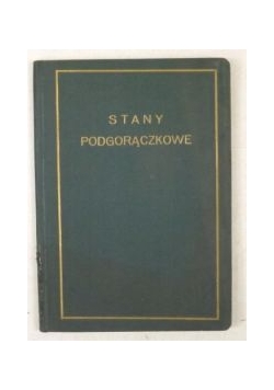 Stany podgorączkowe w związku z niezdolnością o pracy, 1929 r.