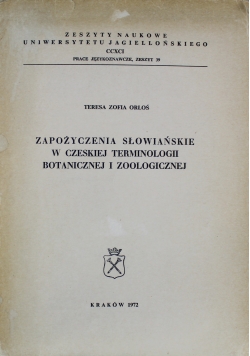 Zapożyczenia słowiańskie w czeskiej terminologii botanicznej i zoologicznej