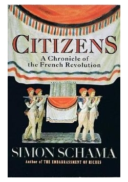 Citizens. A Chronicle of the French Revolution