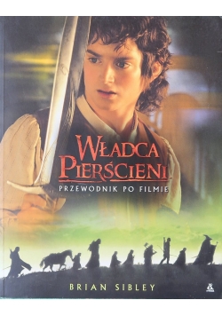 Władca pierścieni Przewodnik po filmie