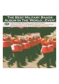 The best Military Bands album in the World...Ever !, płyta CD