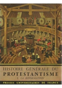 Histoire generale du Protestantisme