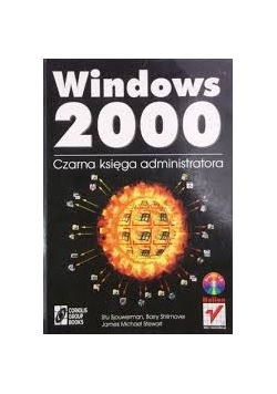 Windows 2000. Czarna księga administratora + CD