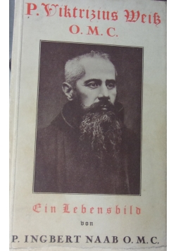 Ein Lebensbild von P. Ingbert Naab