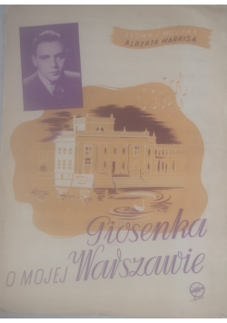 Piosenka o mojej Warszawie, 1945r.