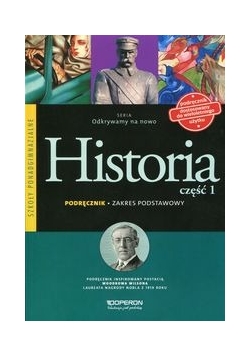 Odkrywamy na nowo Historia Część 1 Podręcznik Zakres podstawowy