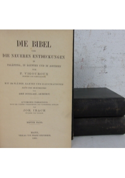 Die Bibel und die Neuen Entdeckungen in Palästina, in Ägypten und in Assyrien, Tom I,II,III. 1885 r.