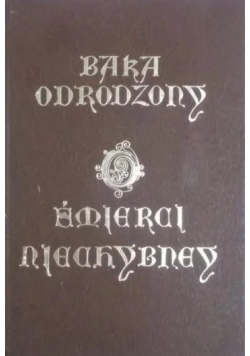 Baka Odrodzony, reprint z 1855r.