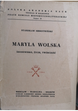 Maryla Wolska, środowisko, życie, twórczość
