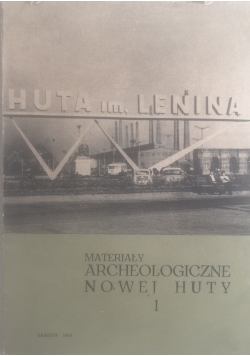 Materiały Archeologiczne Nowej Huty I