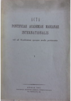 Acta Pontificiae Academiae Marianae Internationalis