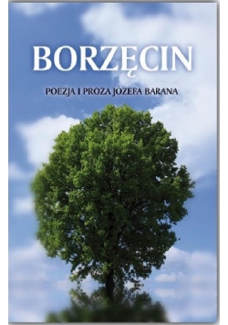 Borzęcin poezja i proza Józefa Barana