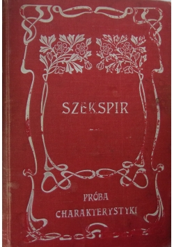 Wiliam Szekspir. Próba charakterystyki, 1897 r.