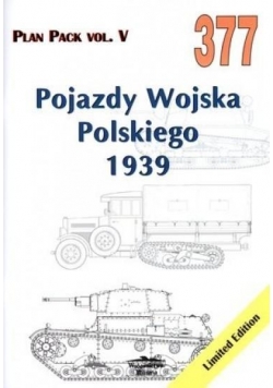 Pojazdy Wojska Polskiego 1939. Plan Pack vol. V377
