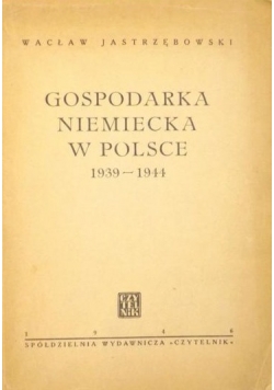 Gospodarka niemiecka w Polsce 1939-1944, 1946 r.