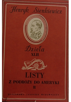 Listy z podróży do Ameryki II,tom XLII, 1950 r.