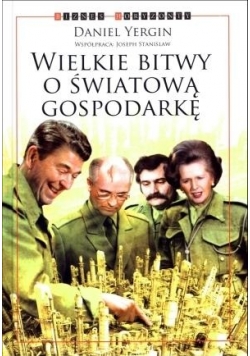 Wielkie bitwy o światową gospodarkę
