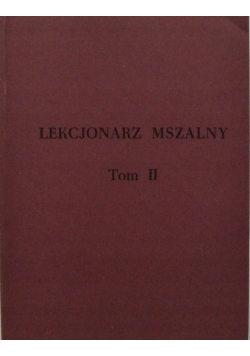 Lekcjonarz Mszalny Tom II